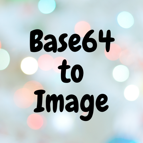 Base64 to Image Decoder / Converter