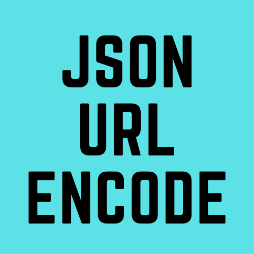 JSON URL Encode To Encode JSON Text To Url Encode 