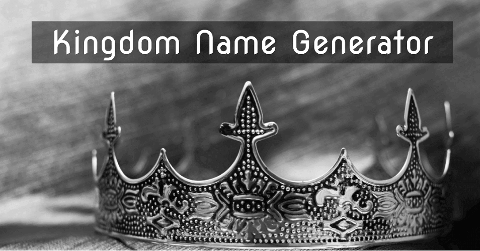 Random Kingdom Name Generator