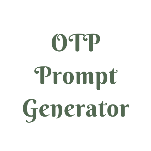 OTP Prompt Generator Online