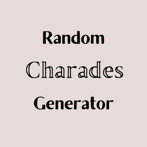 Random Generator Online: for Charades