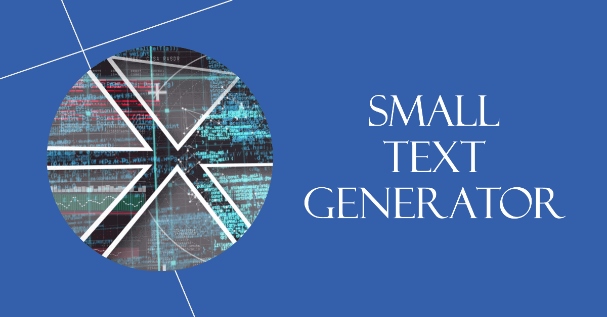Small Text Generator
